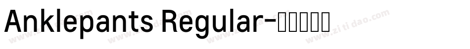 Anklepants Regular字体转换